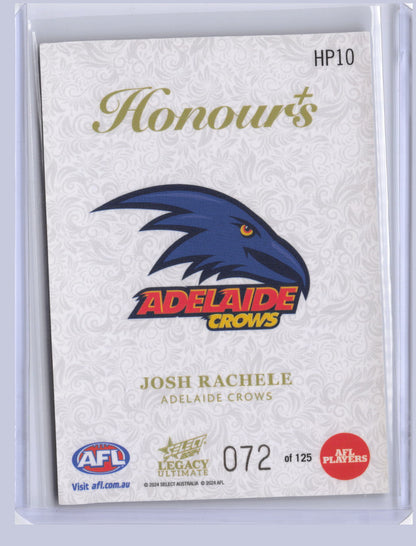 Josh Rachele 2024 Select Legacy Ultimate Honours + 72/125