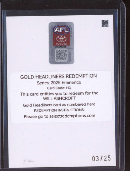 Will Ashcroft 2025 Select Eminence Headliners Gold Redemption Low 03/25