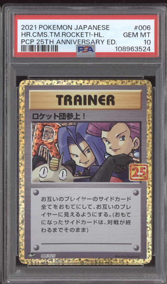 Here Comes Team Rocket 2021 Pokemon Japanese 25th Anniversary Collection Promo 006/025 PSA 10