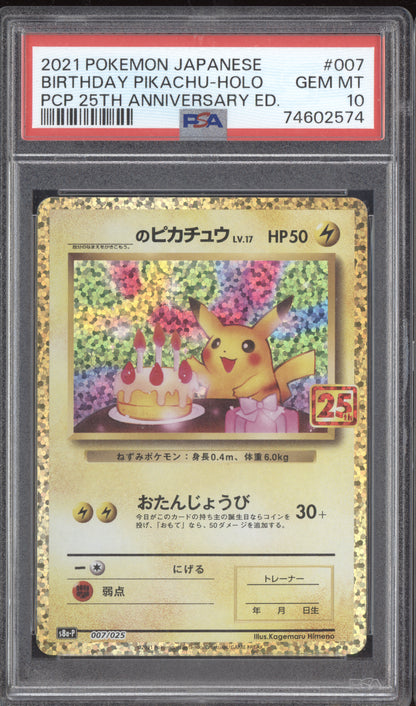 Birthday Pikachu Holo 2021 Pokemon Japanese 25th Anniversary PCP Holo 007/025 PSA 10