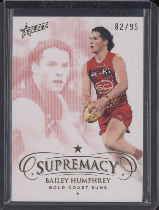 Bailey Humphrey 2024 Select Supremacy Gold '82/95