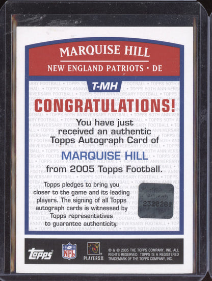 Marquise Hill 2005 Topps Football Auto
